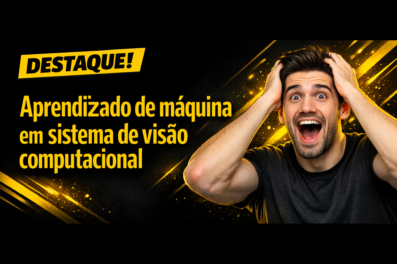 No momento, você está visualizando Aprendizado de máquina em sistema de visão computacional