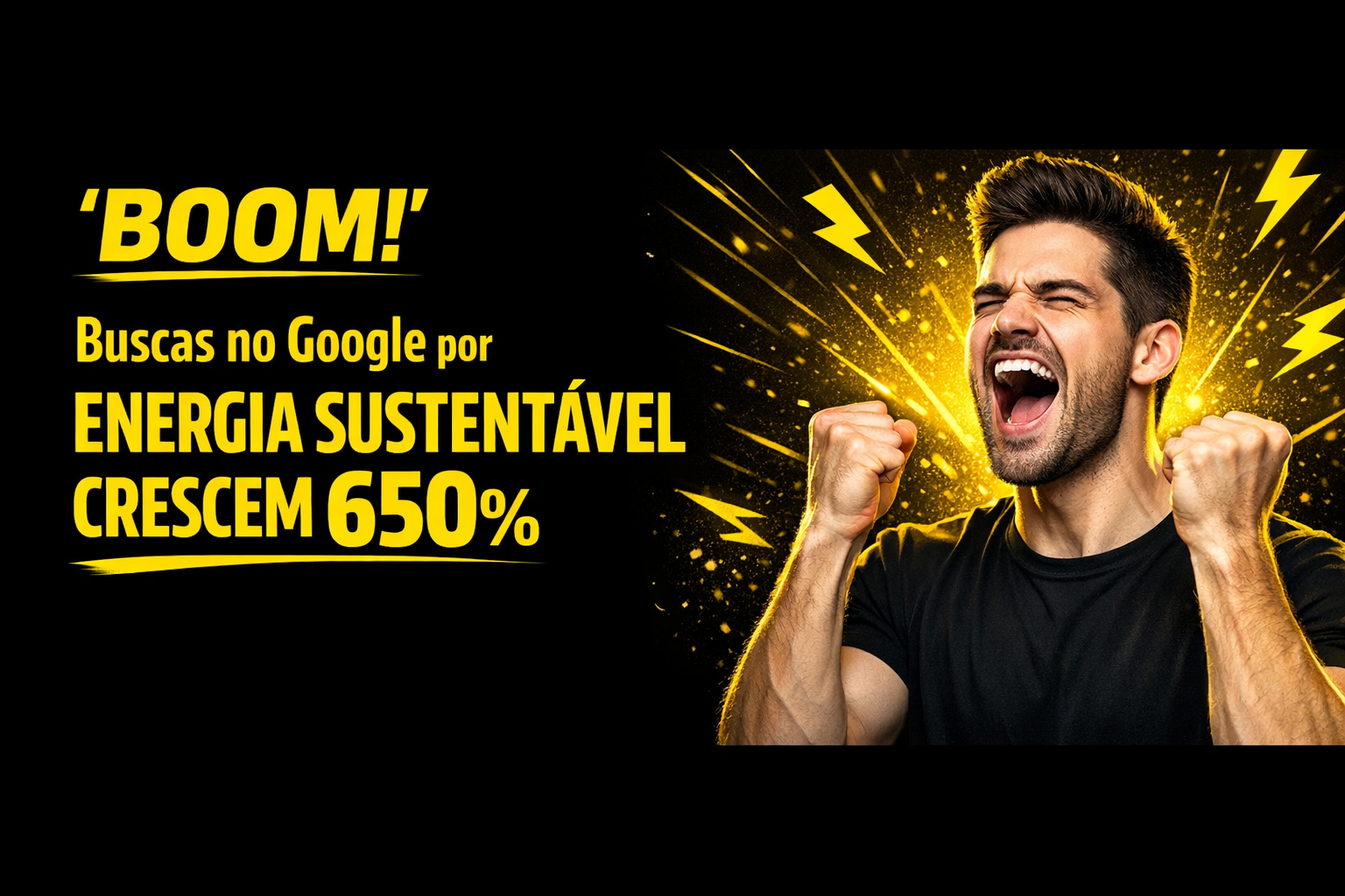 No momento, você está visualizando Energia Sustentável: Buscas Crescem 650% no Google