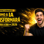 Como a IA Transformará Seu Dia a Dia em 2026