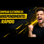 Como comprar eletrônicos sem arrependimento: guia rápido