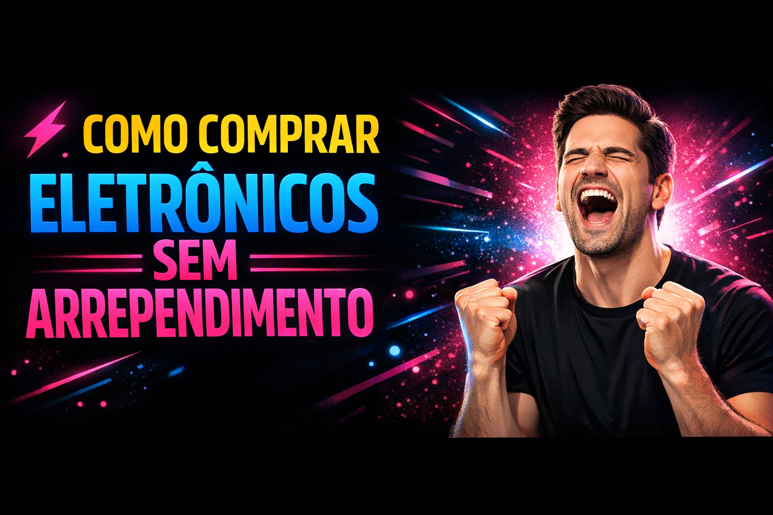 No momento, você está visualizando Comprar Eletrônicos Sem Arrependimento: Guia Completo 2025