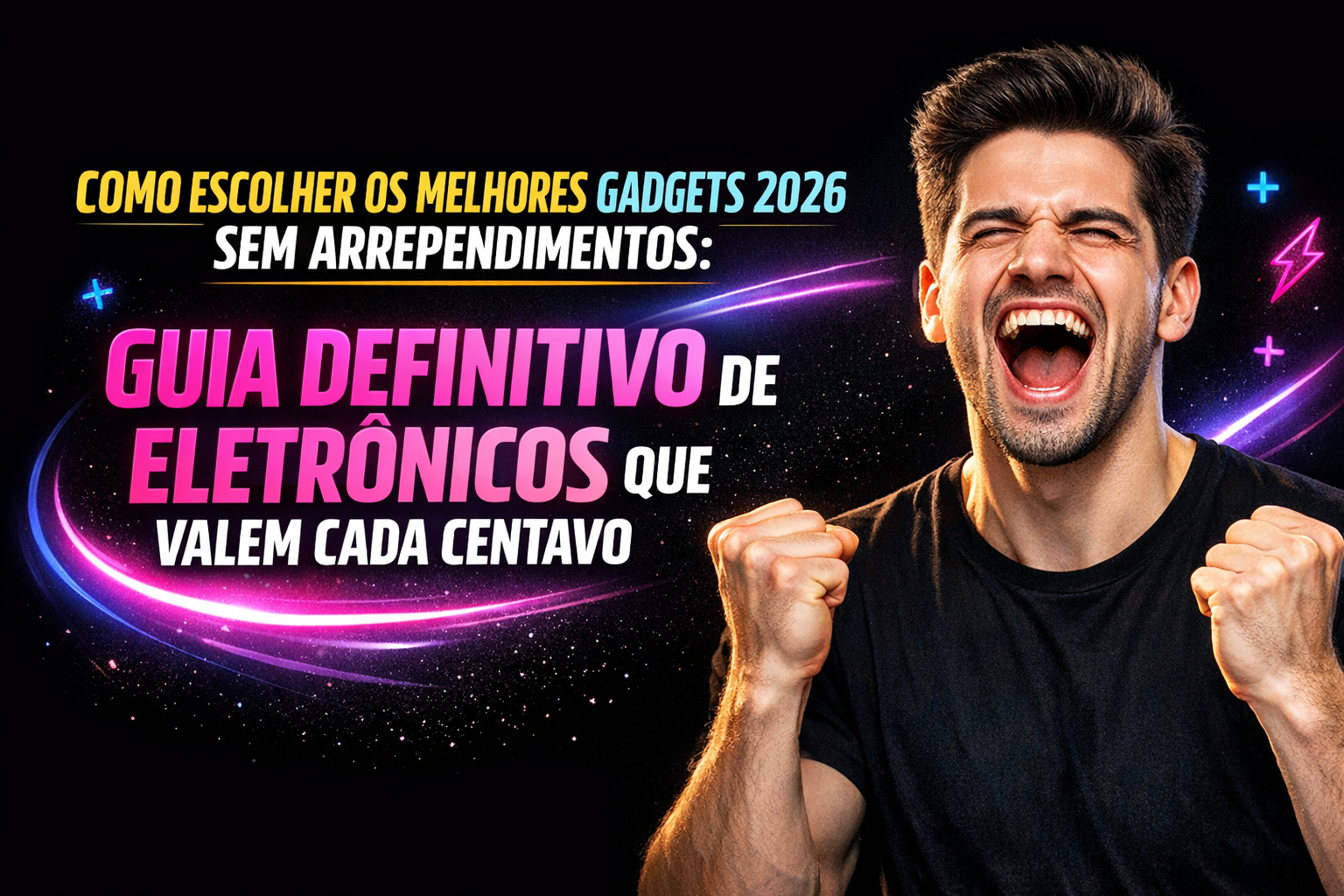 No momento, você está visualizando Melhores Gadgets 2026: Guia Completo Sem Arrependimentos