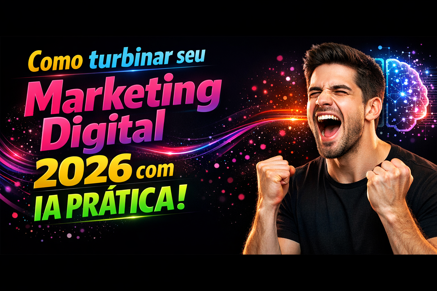 No momento, você está visualizando Marketing Digital 2026 com IA: Guia Prático Completo