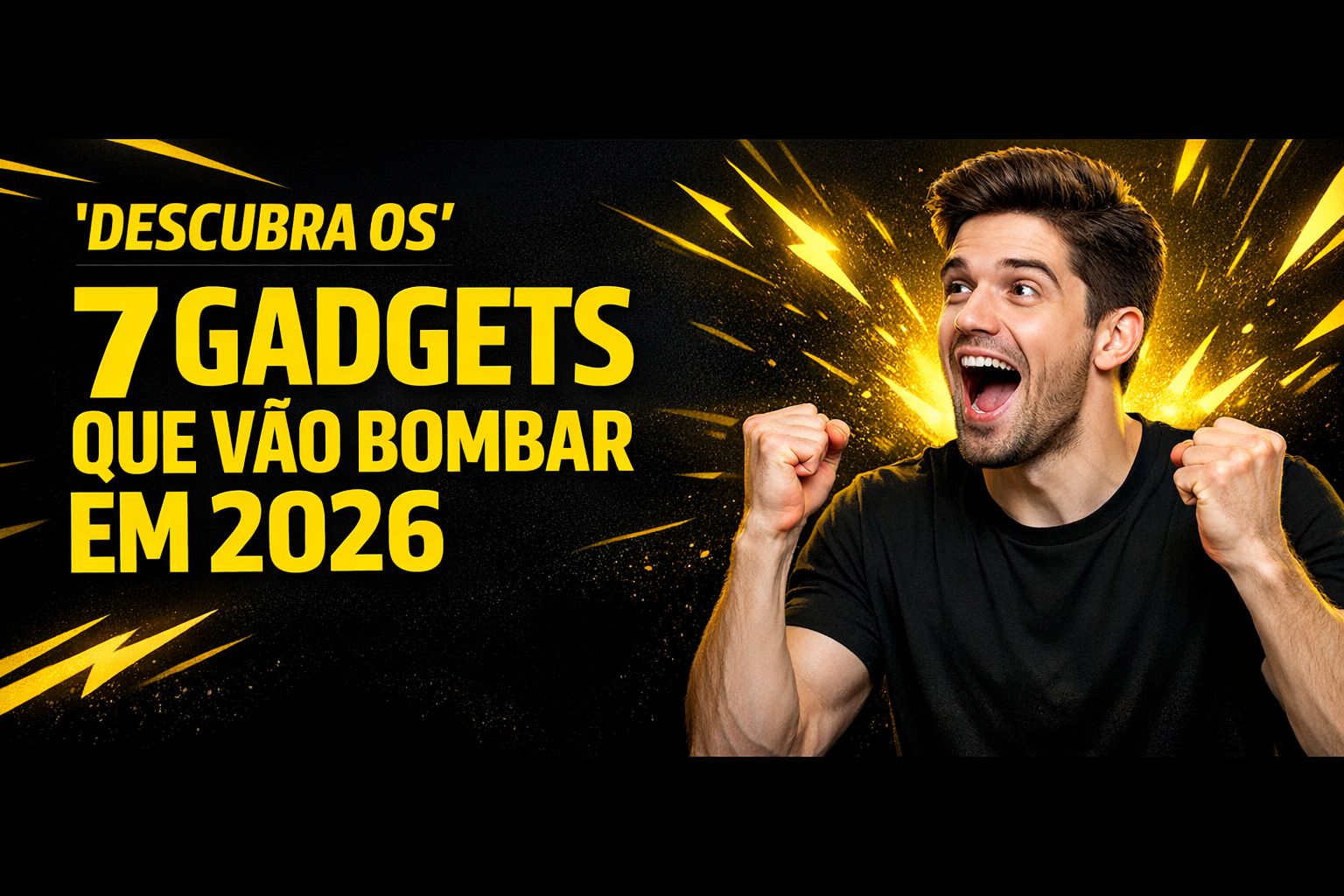 No momento, você está visualizando Gadgets que Vão Bombar em 2026: 7 Tecnologias Essenciais
