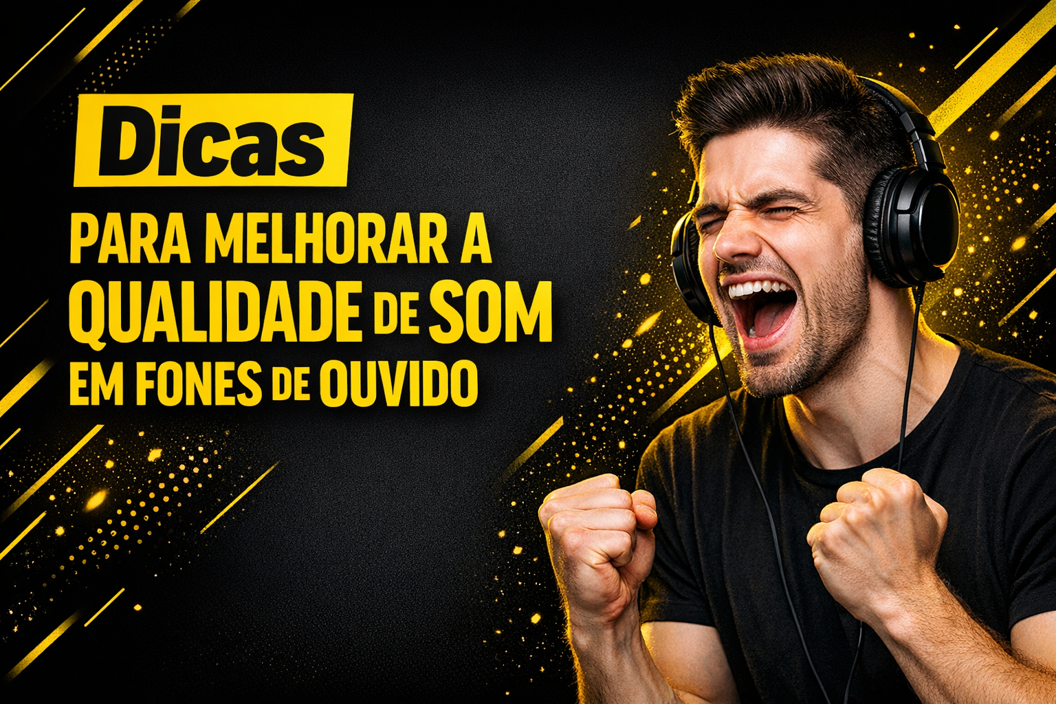 No momento, você está visualizando Melhorar Qualidade de Som Fones: 10 Dicas Práticas
