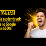 Energia sustentável: buscas no Google sobem 650%!
