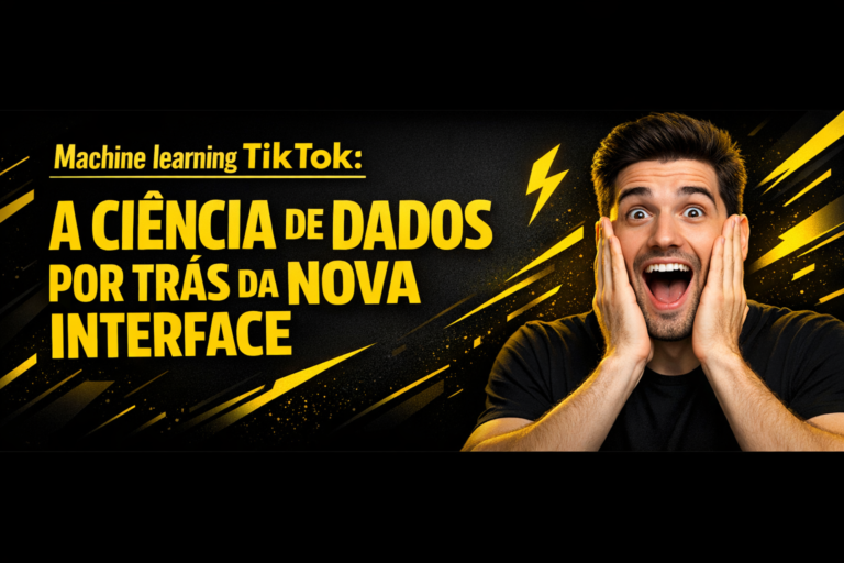 Leia mais sobre o artigo Machine Learning TikTok: Como a IA Personaliza Seu Feed
