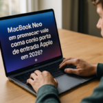 MacBook Neo entra em promoção e se torna o melhor custo-benefício Apple